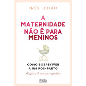 Imagem do produto A Maternidade não é para Meninos