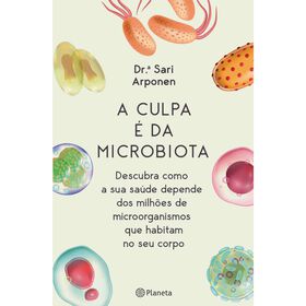 Imagem do produto A Culpa é da Microbiota
