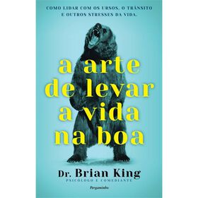 Imagem do produto A Arte de Levar a Vida na Boa