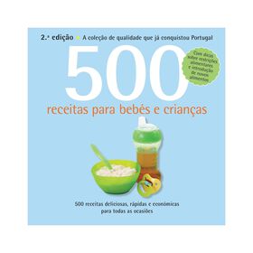 Imagem do produto 500 Receitas para Bebés e Crianças