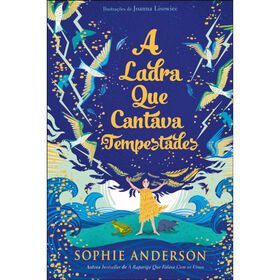 Imagem do produto A Ladra que Cantava Tempestades