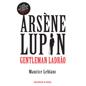 Imagem do produto Arsène Lupin - Gentleman Ladrão