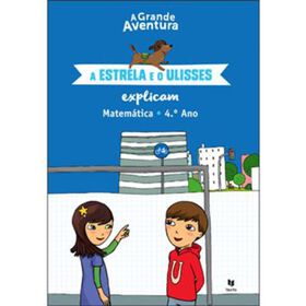 Imagem do produto A Grande Aventura - A Estrela e o Ulisses Explicam - Matemática 4º Ano