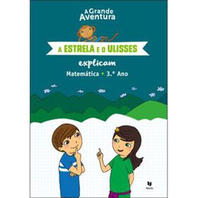 Imagem do produto A Grande Aventura - A Estrela e o Ulisses Explicam - Matemática 3º Ano