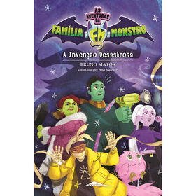 Imagem do produto As Aventuras da Família Monstro Nº 1 - A Invenção Desastrosa