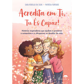 Imagem do produto Acredita em Ti, Tu És Capaz!