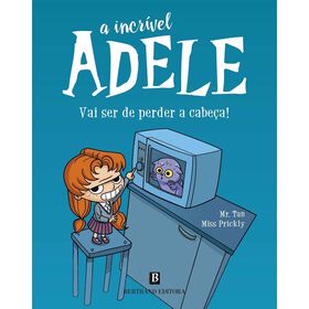 Imagem do produto A Incrível Adele - Vai Ser de Perder a Cabeça!
