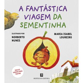 Imagem do produto A Fantástica Viagem da Sementinha