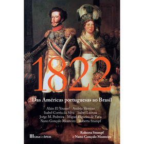 Imagem do produto 1822 - Das Américas Portuguesas ao Brasil