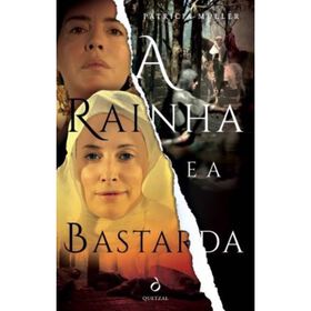 Imagem do produto A Rainha e a Bastarda