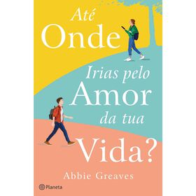 Imagem do produto Até Onde Irias pelo Amor da Tua Vida?