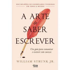 Imagem do produto A Arte de Saber Escrever