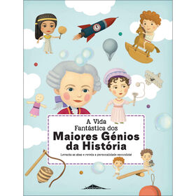 Imagem do produto A Vida Fantástica dos Maiores Génios da História