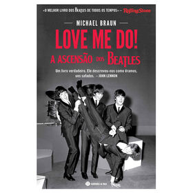 Imagem do produto Love Me Do! - A Ascenção dos Beatles