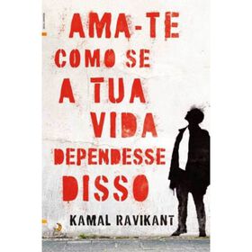 Imagem do produto Ama-te Como se a Tua Vida Dependesse Disso