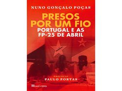 Imagem do produto livro presos por um fio :portugal e as fp-25 de abril