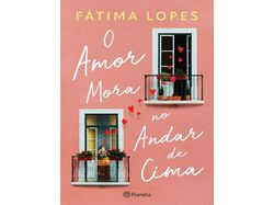 Imagem do produto livro o amor mora no andar de cima de fátima lopes