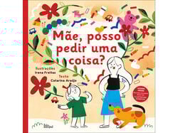 Imagem do produto livro mãe posso pedir uma coisa? de catarina araújo