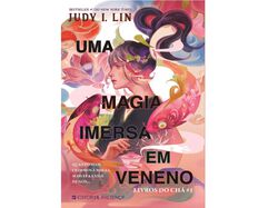 Imagem do produto livro uma magia imersa em veneno - livros do chá 1 de judy i. lin
