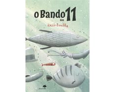 Imagem do produto livro o bando dos 11 de rocio bonilla