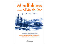 Imagem do produto livro mindfulness para o alívio da dor de jon kabat-zinn