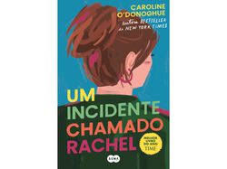 Imagem do produto livro um incidente chamado rachel de caroline o'donoghue