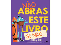 Imagem do produto livro não abras este livro senão...