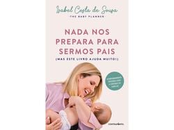 Imagem do produto livro nada nos prepara para sermos pais de isabel costa