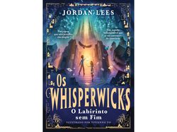 Imagem do produto livro os whisperwicks: o labirinto sem fim