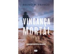 Imagem do produto livro vingança mortal de bruno m. franco