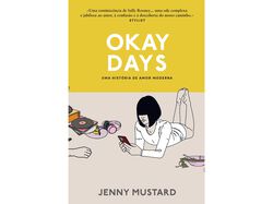 Imagem do produto livro okay days: uma história de amor moderna de: jenny must