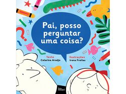 Imagem do produto livro pai posso perguntar uma coisa? catarina araújo
