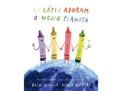 Imagem do produto livro os lápis adoram o nosso planeta de drew daywalt