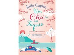 Imagem do produto livro um chá em tóquio de: julie caplin