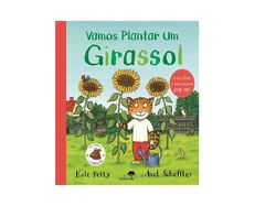 Imagem do produto livro vamos plantar girassol de kate petty axel scheffler
