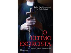 Imagem do produto livro o último exorcista: a minha batalha contra satanás