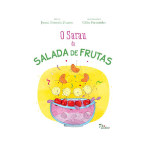 Imagem do produto Livro O Sarau da Salada de Frutas de Joana Duarte