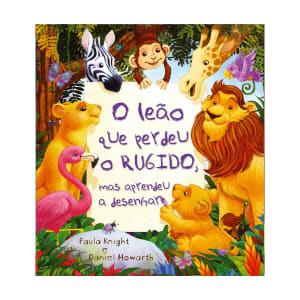 Imagem do produto Livro O Leão que Perdeu o Rugido, mas Aprendeu a Desenhar