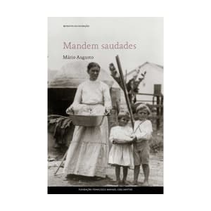 Imagem do produto Livro Mandem Saudades de Mário Augusto