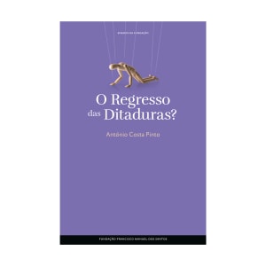 Imagem do produto Livro O Regresso das Ditaduras? de António Costa Pinto