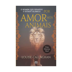 Imagem do produto Livro Por Amor aos Animais de Louise Callaghan