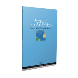 Imagem do produto Livro Portugal e o Atlântico de Bernardo Pires de Lima