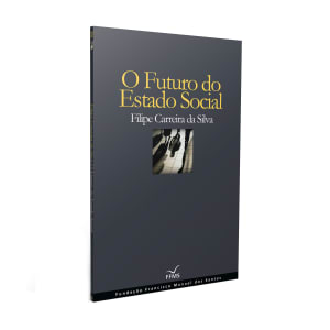 Imagem do produto Livro O Futuro do Estado Social de Filipe Carreira da Silva
