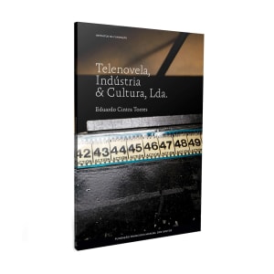Imagem do produto Livro Telenovela Indústria e Cultura de Eduardo Cintra Torres