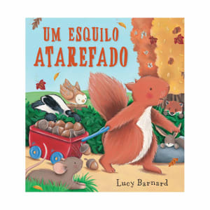 Imagem do produto Livro Um Esquilo Atarefado de Lucy Barnard