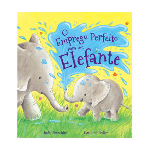 Imagem do produto Livro O Emprego Perfeito para um Elefante